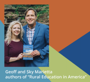 Geoff and Sky Marietta, authors of "Rural Education in America"